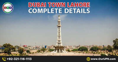 Dubai Town Lahore – Complete Details 